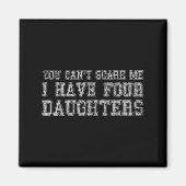 You Can't E Me I Have Four Daughters  マグネット (正面)