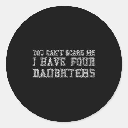 You Can't E Me I Have Four Daughters ラウンドシール (正面)
