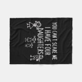 You Can't E Me I Have Four Daughters Father Fun  フリースブランケット (正面(横))