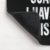 You Can't E Me I Have Four Sisters マウスパッド (コーナー)