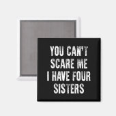 You Can't E Me I Have Four Sisters マグネット (正面/裏面)