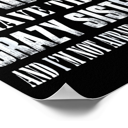 You Can't E Me I Have Three Crazy Sisters Gift  ポスター (角)