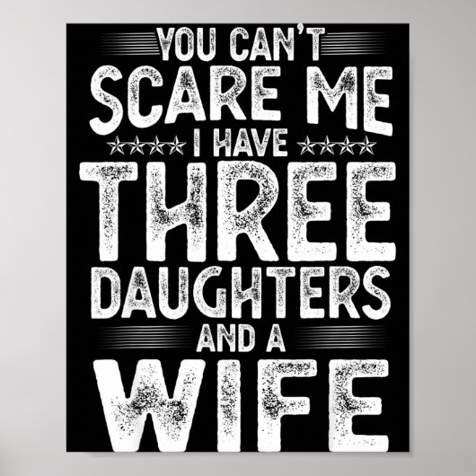 You Can't E Me I Have Three Daughters Funny Father ポスター (正面)
