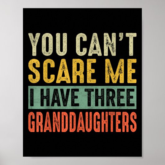 You Can't E Me I Have Three Granddaughters Grandpa ポスター (正面)