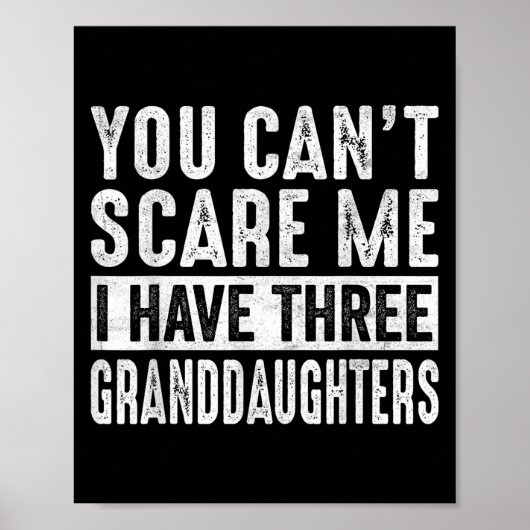 You Can't E Me I Have Three Granddaughters Grandpa ポスター (正面)