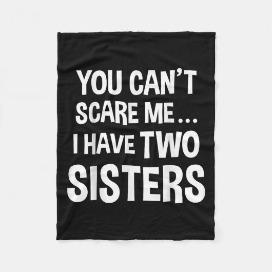 You Can't E Me, I Have Two Sisters  フリースブランケット (正面)