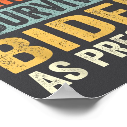 You Cant E Me, I Survived Joe Biden As President  ポスター (角)