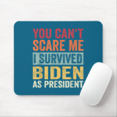You Cant E Me, I Survived Joe Biden As President マウスパッド (マウス)