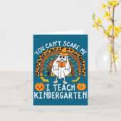 You Cant E Me I Teach Kindergarten Teacher Hallowe カード (黄色い花)