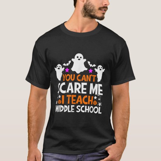 You Can't E Me I Teach Middle School Halloween Tea Tシャツ (正面)