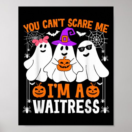 You Can't E Me I'm A Waitress Halloween Costume  ポスター (正面)