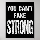 You Can't Fake Strong Werlifting Motivation Tee  ポスター (正面)