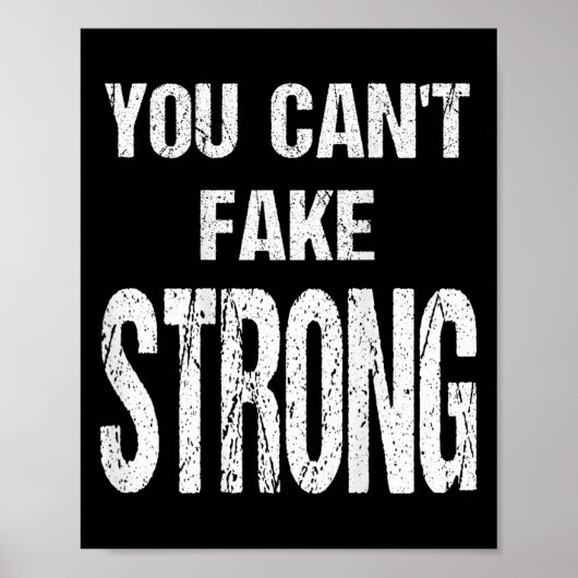 You Can't Fake Strong Werlifting Motivation Tee  ポスター (正面)