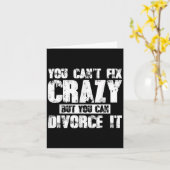 You Can't Fix Crazy But You Can Divorce It  カード (黄色い花)