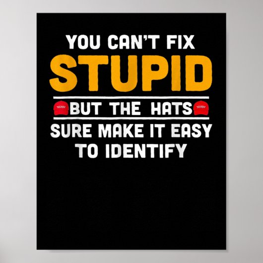 You Can't Fix Stud But The Hats Make It Easy To Id ポスター (正面)