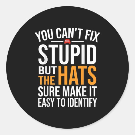 You Can't Fix Stud But The Hats Sure Make It Easy ラウンドシール (正面)