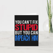 You Can't Fix Stud But You Can Impeach Trump Anti  カード (正面)