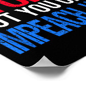 You Can't Fix Stud But You Can Impeach Trump Anti  ポスター (角)