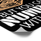 You Can't Fix Stud But You Can Numb It With A 2x4  ポスター (角)