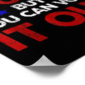 You Can't Fix Stud But You Can Vote It Out - Us El ポスター (角)