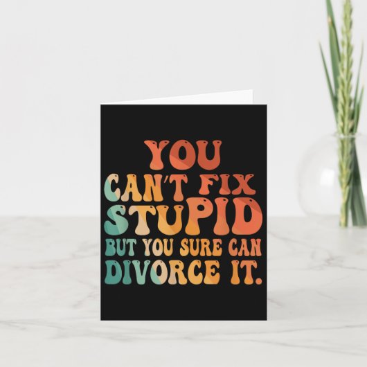 You Can't Fix Stud But You Sure Can Divorce It Div カード (正面)