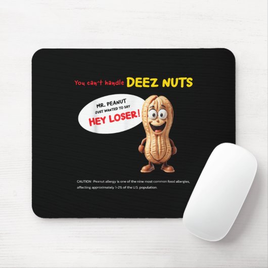 You Can't Handle Deez Nuts, Funny , Peanut Allergy マウスパッド (マウス)