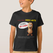 You Can't Handle Deez Nuts, Funny , Peanut Allergy Tシャツ (正面)