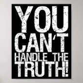 You Can't Handle The Truth!  ポスター (正面)