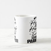 You Can'T Have A Happy Life Without Parkour コーヒーマグカップ (中央)