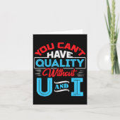 You Can't Have Quality Without U And I - Qa Qualit カード (正面)