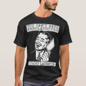 You Can't Have slaughter Without Laughter - graphi Tシャツ (正面)