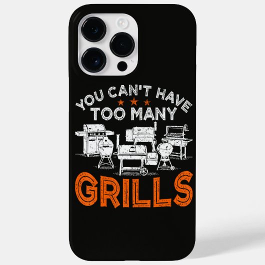 You Can't Have Too Many Grills Case-Mate iPhoneケース (裏面)
