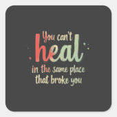 You Can't Heal Quote Typography Design スクエアシール (正面)