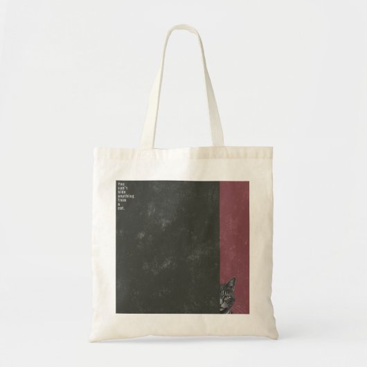 ”You can't hide anything from a cat”　tote bag  トートバッグ (正面)