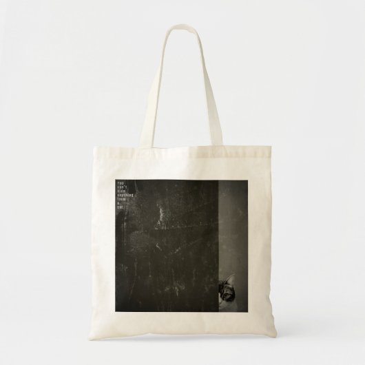 ”You can't hide anything from a cat”　tote bag トートバッグ (正面)