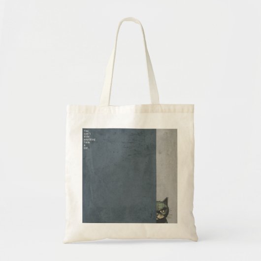 ”You can't hide anything from a cat”　tote bag トートバッグ (正面)
