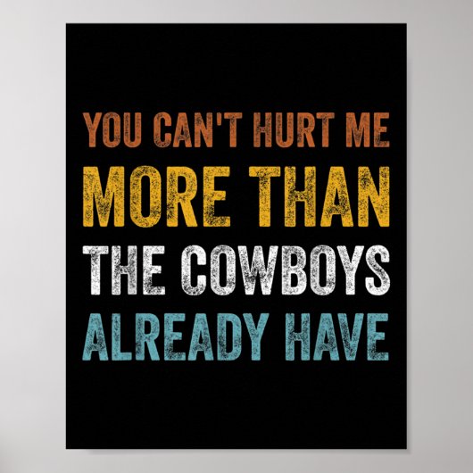 You Can't Hurt Me More Than The Already Have  ポスター (正面)