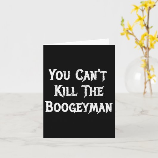 You Can't Kill The Boogeyman Halloween  カード (黄色い花)