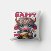 You Can't Make Everyone Happy You Are Not Coffee  クッション (正面)