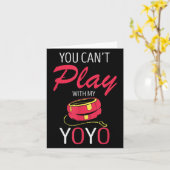 You Can't Play Yoyo Player Old Games Yoyo Lover Yo カード (黄色い花)