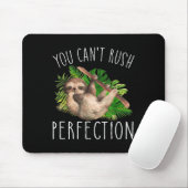You Can't Rush Perfection Funny Sloth  マウスパッド (マウス)