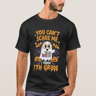 You Can't Scare Me I Teach 7th Grade Retro Teacher Tシャツ