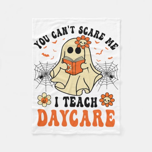 You Can't Scare Me I Teach Daycare Teacher Hallowe フリースブランケット (正面)