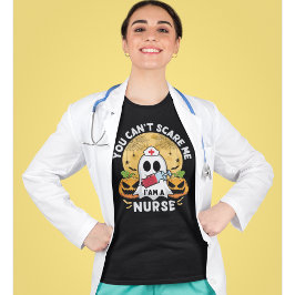 You Can't Scare Me I'am a Nurse Funny Halloween  Tシャツ