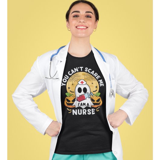 You Can't Scare Me I'am a Nurse Funny Halloween  Tシャツ