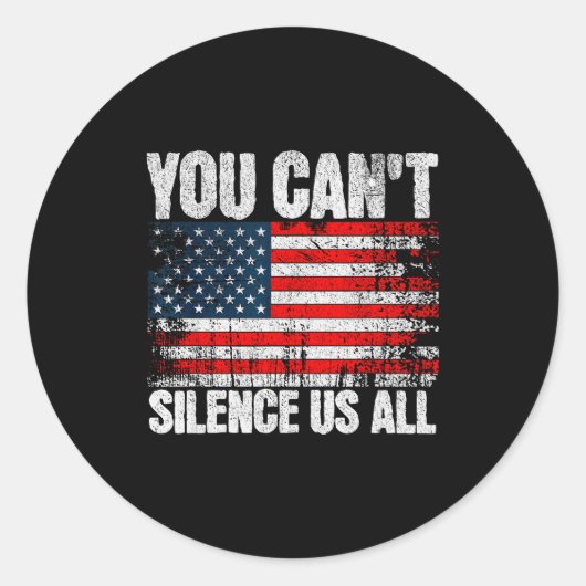 You Can't Silence Us All Usa Flag Conservative Rep ラウンドシール (正面)