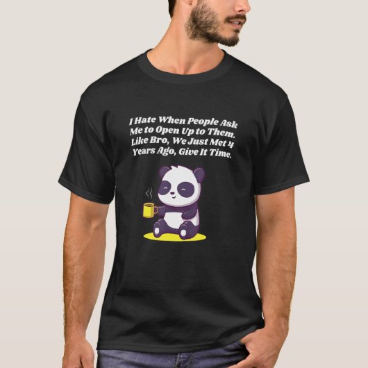 You Cant Tell Me to Open Up Introvert Funny Antiso Tシャツ (正面)