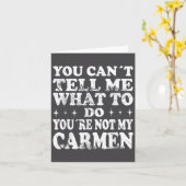 You Can't Tell Me What To Do You're Not My Carmen  カード (黄色い花)