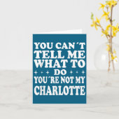 You Can't Tell Me What To Do You're Not My Charlot カード (黄色い花)