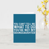 You Can't Tell Me What To Do You're Not My Grandda カード (黄色い花)